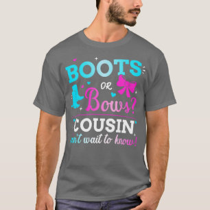 Gender reveal boots or bows cousin matching baby p T-Shirt