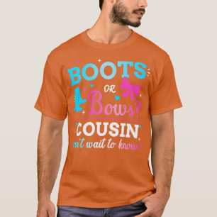 Gender reveal boots or bows cousin matching baby p T-Shirt