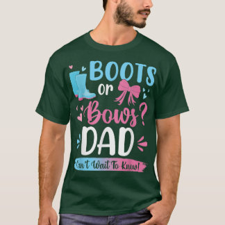 Gender reveal boots or bows Dad matching baby part T-Shirt