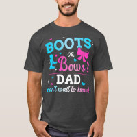 Gender reveal boots or bows dad matching baby part