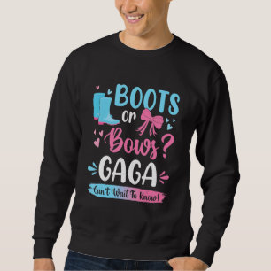 Gender Reveal Boots Or Bows Gaga Matching Baby Par Sweatshirt