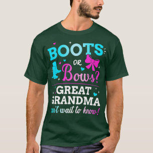 Gender reveal boots or bows great grandma baby par T-Shirt