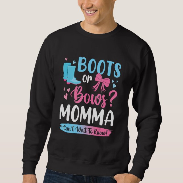 Gender Reveal Boots Or Bows Momma Matching Baby Pa Sweatshirt (Front)
