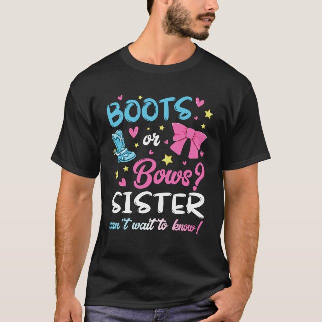 Gender Reveal Boots or Bows Sister Matching Baby P T-Shirt (Front)