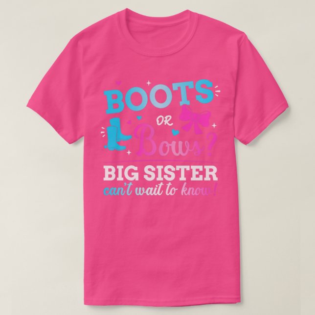 Gender reveal boots or bows sister matching baby p T-Shirt (Design Front)