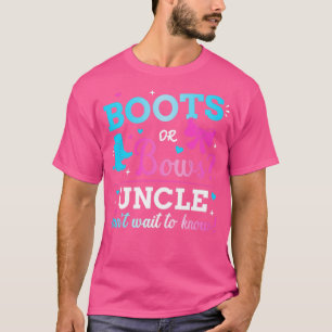 Gender reveal boots or bows uncle matching baby pa T-Shirt