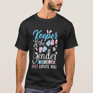 Gender Reveal Boy Or Girl Lolli Loves You Easter D T-Shirt