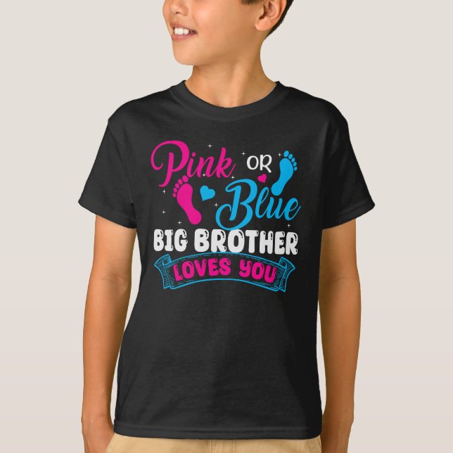 Gender Reveal Brother Pink Blue Brother Loves You T-Shirt (Front)