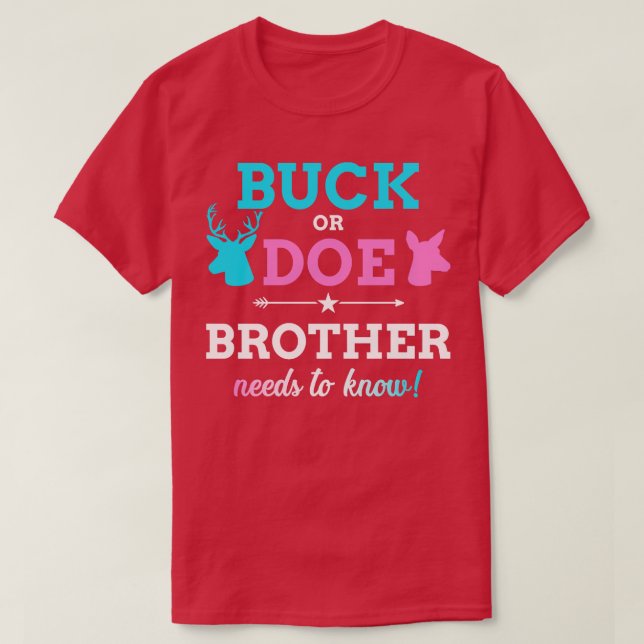 Gender reveal buck or doe brother matching baby pa T-Shirt (Design Front)