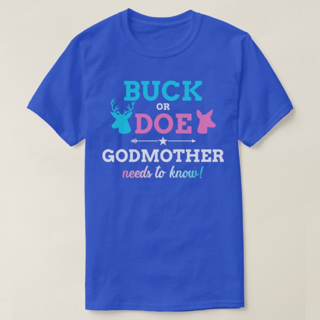 Gender reveal buck or doe godmother matching baby  T-Shirt (Design Front)