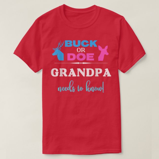 Gender reveal buck or doe Grandpa matching Baby Sh T-Shirt (Design Front)