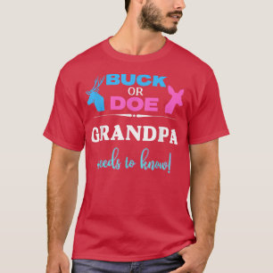Gender reveal buck or doe Grandpa matching Baby Sh T-Shirt