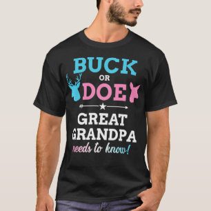 Gender reveal buck or doe great grandpa matching b T-Shirt