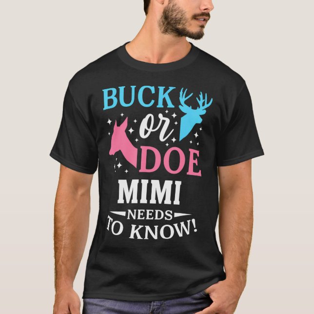 Gender Reveal Buck Or Doe Mimi Matching Baby Party T-Shirt (Front)