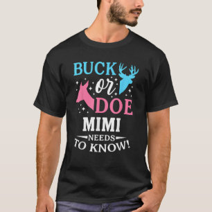 Gender reveal buck or doe mimi matching baby party T-Shirt