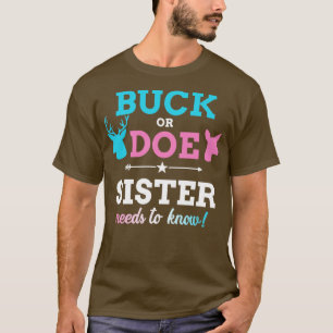Gender reveal buck or doe sister matching baby par T-Shirt