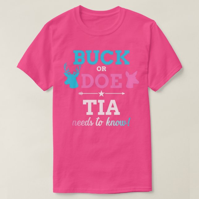 Gender reveal buck or doe tia matching baby party T-Shirt (Design Front)