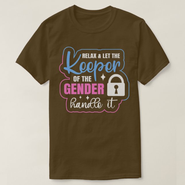Gender Reveal Design for a Keeper of the Gender  T-Shirt (Design Front)