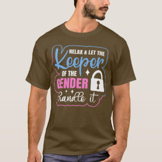 Gender Reveal Design for a Keeper of the Gender  T-Shirt