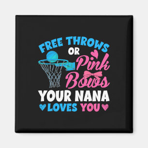 Gender Reveal Free Throws Or Pink Bows Nana Loves Magnet
