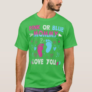 Gender Reveal Funny Mummy Loves You Matching Famil T-Shirt