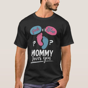 Gender Reveal Future Mum Pink Or Blue Mummy Loves  T-Shirt