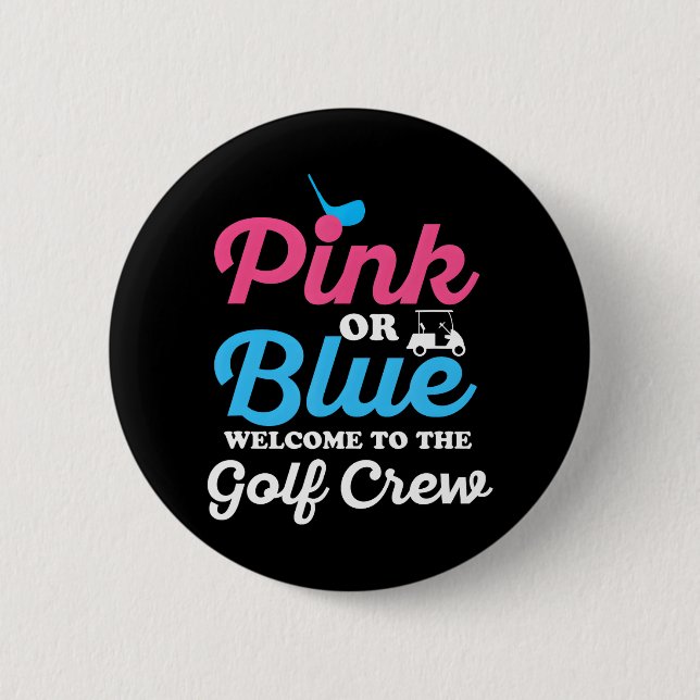 Gender Reveal Golf for a Golf Family 6 Cm Round Badge (Front)