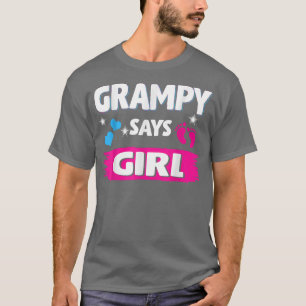 Gender Reveal Grampy Says Girl Matching Family Bab T-Shirt