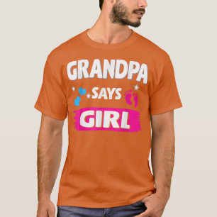 Gender reveal Grandpa says girl matching family ba T-Shirt