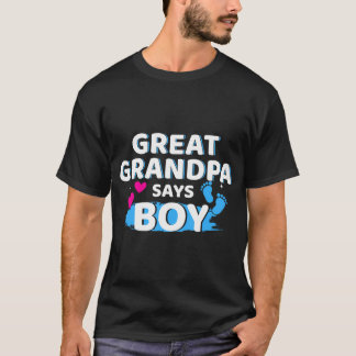 Gender Reveal Great Grandpa Says Boy Matching Baby T-Shirt