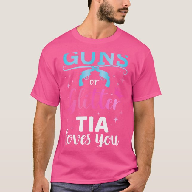 Gender Reveal Guns Or Glitter Tia Matching Baby Pa T-Shirt (Front)