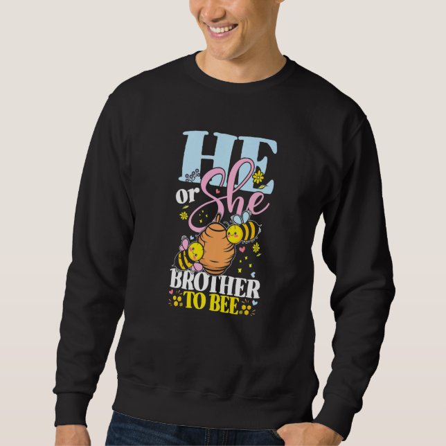 Gender Reveal He Or She Brother For A Matching Bab Sweatshirt (Front)