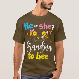 Gender Reveal He or She Grandma To Bee Pink or Blu T-Shirt