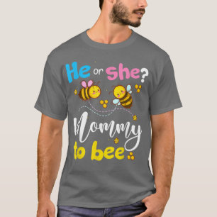 Gender Reveal He or She Mummy To Bee Pink or Blue T-Shirt
