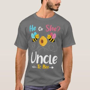 Gender Reveal He or She Uncle to Bee Baby Announce T-Shirt