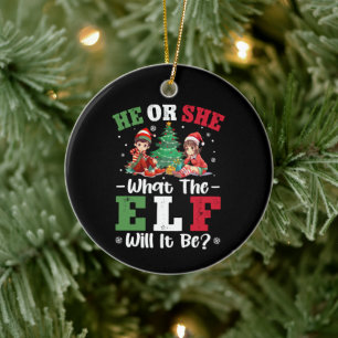 Gender Reveal He or She What the Elf Will It Be Ceramic Tree Decoration