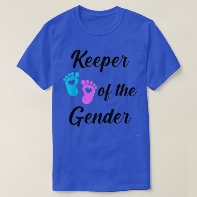 Gender Reveal Keeper of the gender reveal White  T-Shirt (Design Front)