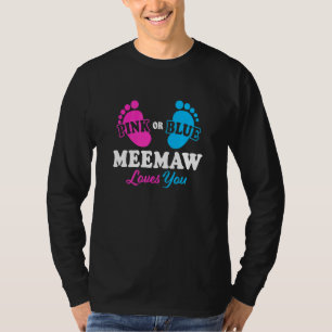 Gender Reveal Meemaw Baby Shower Grandma T-Shirt
