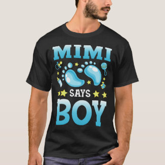 Gender Reveal Mimi Says Boy Baby Matching Family S T-Shirt