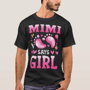 Gender Reveal Mimi Says Girl Baby Matching Family T-Shirt