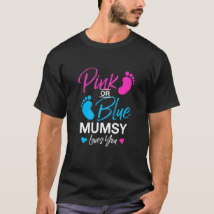 Gender Reveal Mumsy Baby Shower Mum Pregnancy Anno T-Shirt
