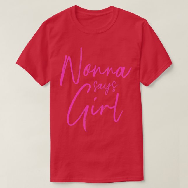 Gender reveal nonna says girl matching family baby T-Shirt (Design Front)