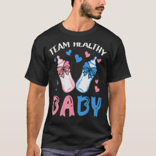 Gender Reveal Of Team Healthy Baby Party Supplies T-Shirt