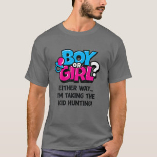 Gender Reveal Party Funny Hunting Lover Kid Pregna T-Shirt