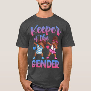 Gender Reveal Party Keeper of the Gender460 T-Shirt