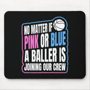 Gender Reveal Party Quote for a Basketball Player  Mouse Pad