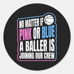 Gender Reveal Party Quote For A Bysketbyll Player Classic Round Sticker