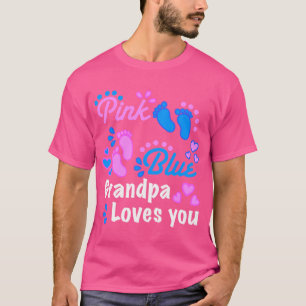 Gender Reveal Party Supplies Grandpa Loves You Cut T-Shirt