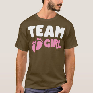 Gender reveal party team Girl Announcement Future  T-Shirt