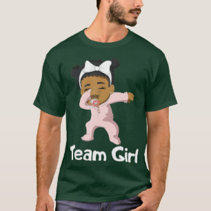 Gender Reveal Party Team Girl Cute Dabbing Black B T-Shirt